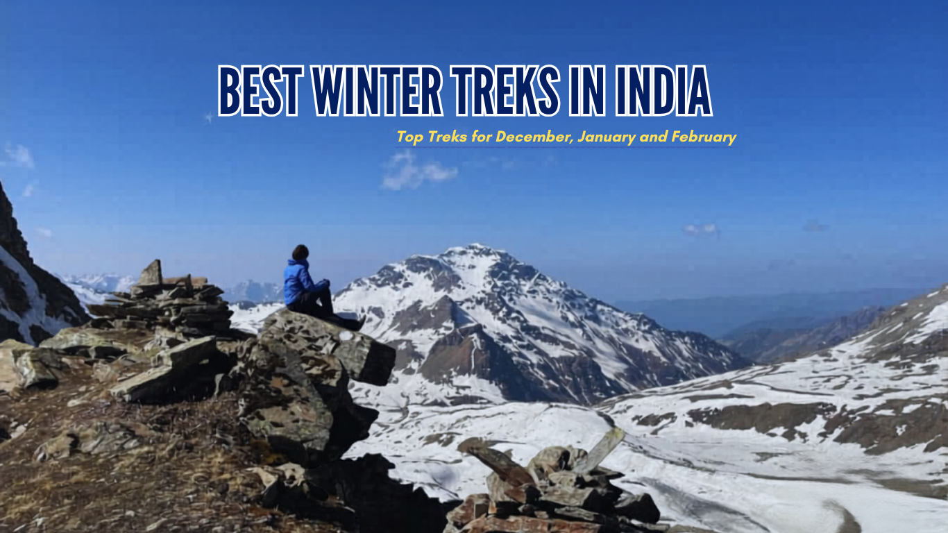 Snow-covered mountain landscape in India with a trekker sitting on rocks and text about the best winter treks in India.