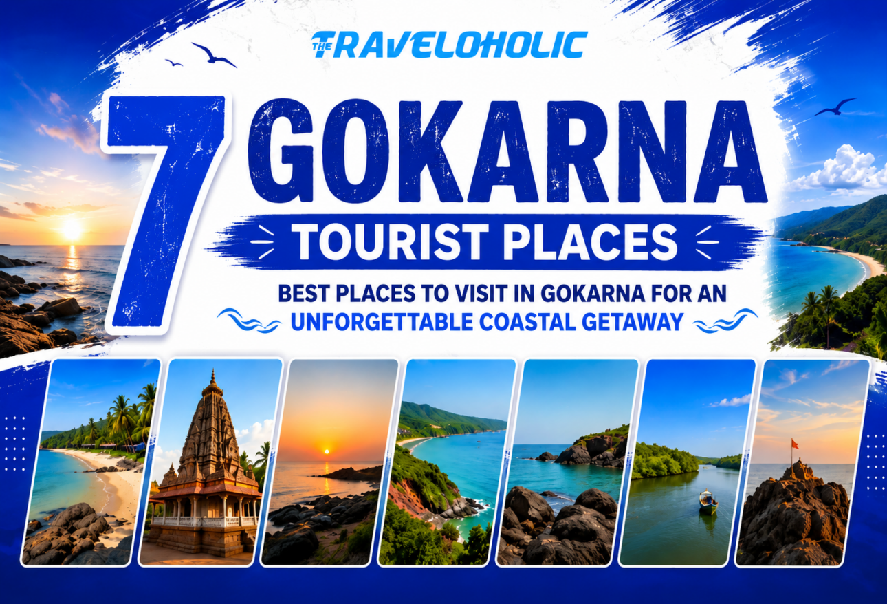 Top 7 tourist places in Gokarna featuring Om Beach, Mahabaleshwar Temple, Kudle Beach, Paradise Beach, Half Moon Beach, Mirjan Fort, and Gokarna's scenic coastline in Karnataka.