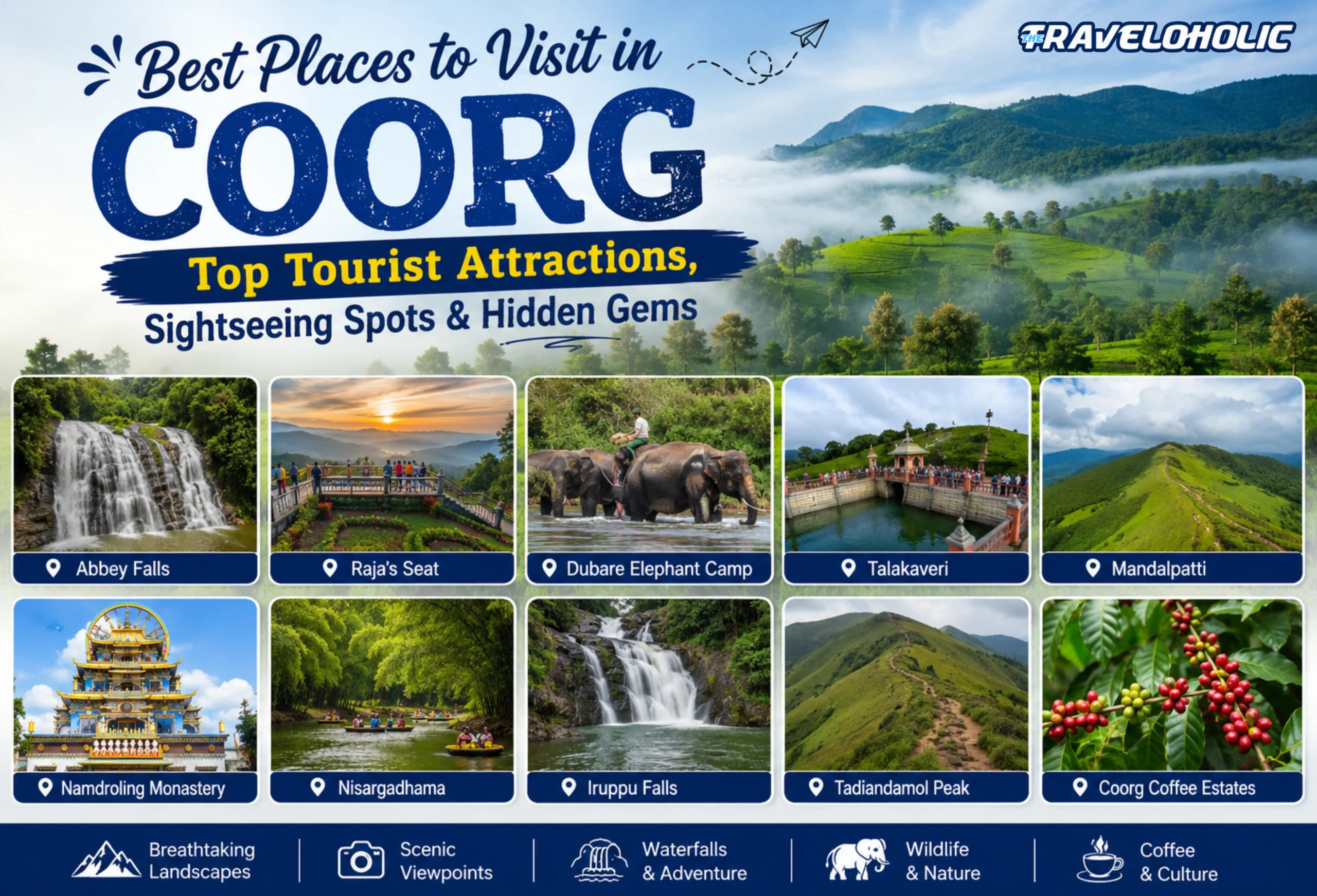 Best places to visit in Coorg featuring waterfalls, viewpoints, coffee plantations, and tourist attractions by TheTraveloholic