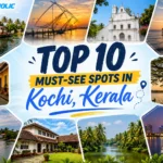 Best 10 places to see in Kochi, Kerala, featuring Fort Kochi, Chinese Fishing Nets, Marine Drive, Cherai Beach, Mattancherry Palace, and other popular tourist attractions.